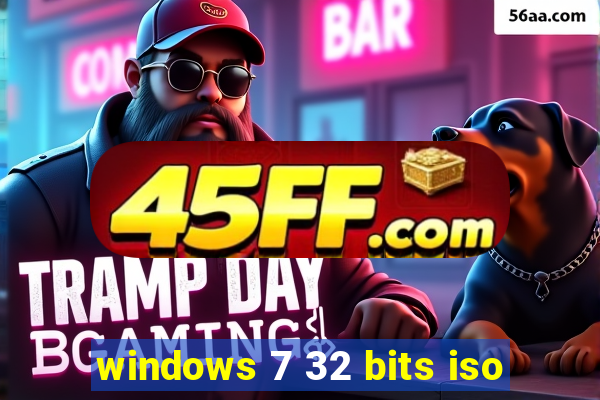 windows 7 32 bits iso